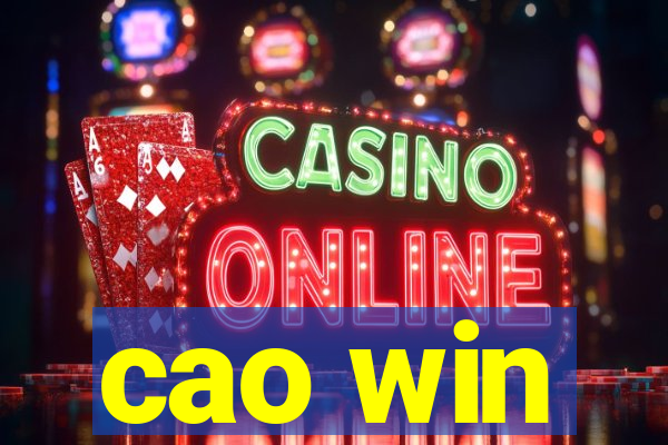 cao win
